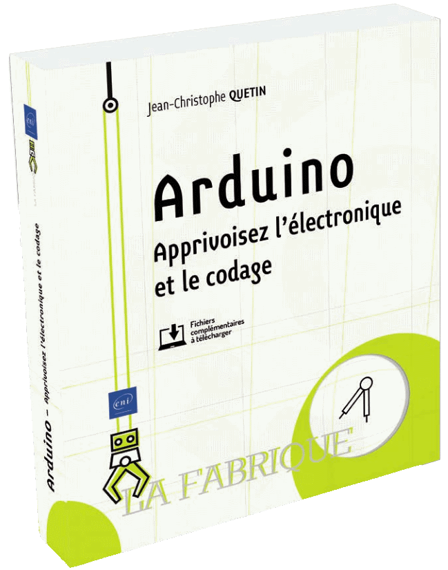 Livre Arduino - Apprivoisez l'électronique et le codage