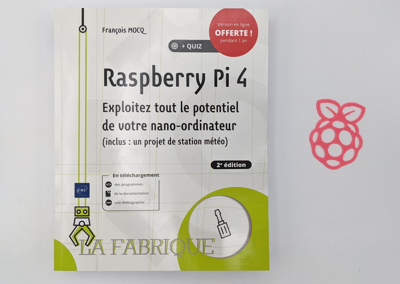 Raspberry Pi 4, le livre de François MOCQ – arduiblog